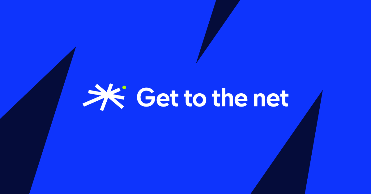 Need Got Net Get to the net